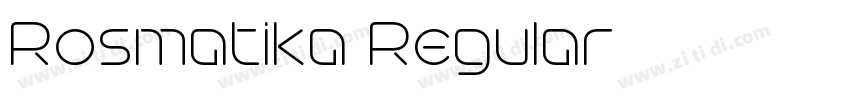 Rosmatika Regular字体转换 Rosmatika Regular字体转换
